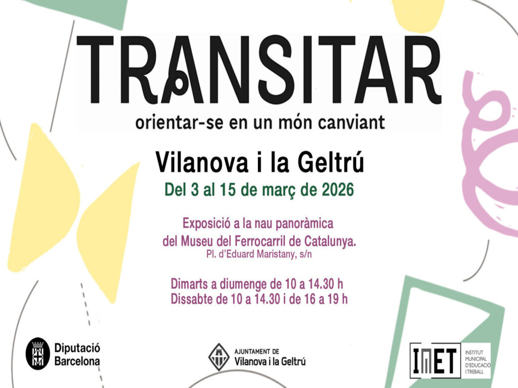 Exposició \"TRANSITAR, Orientar-se en un món canviant\"