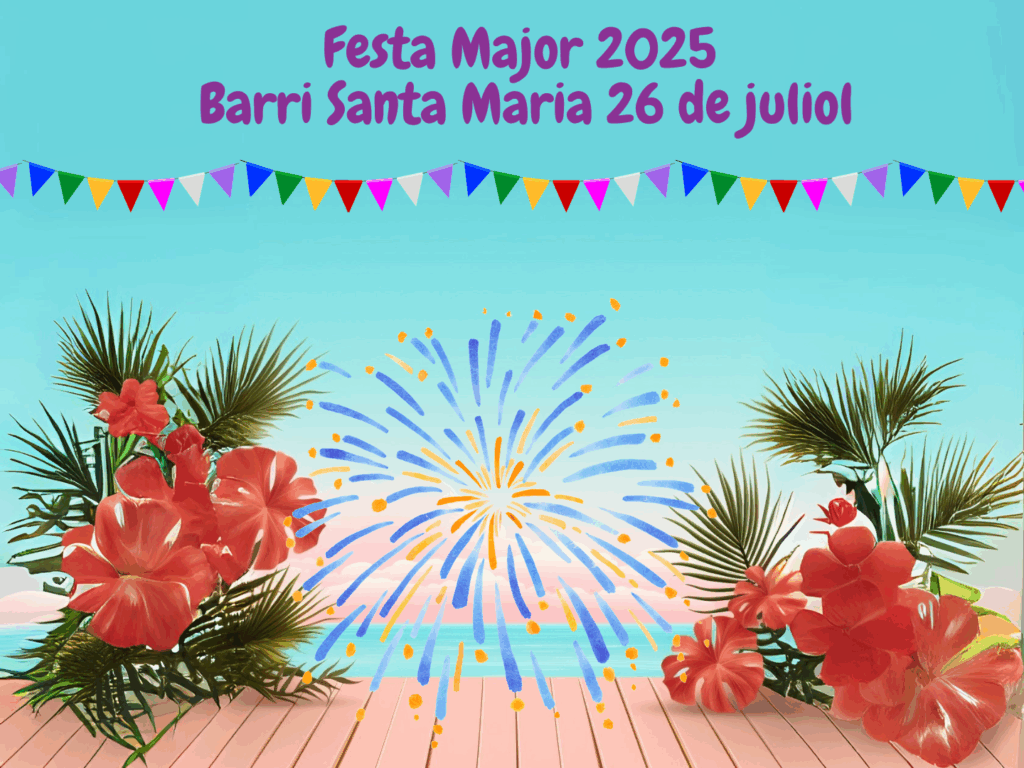 Festa Major 2025 barri Santa Maria