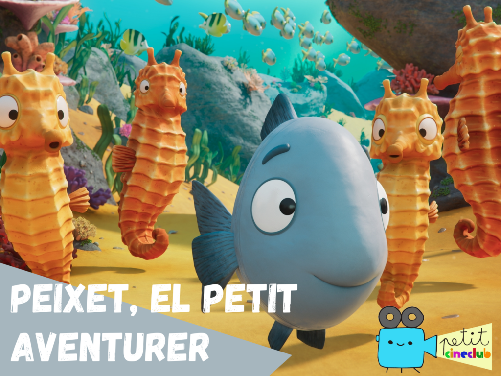 Petit Cineclub: Peixet, el petit aventurer