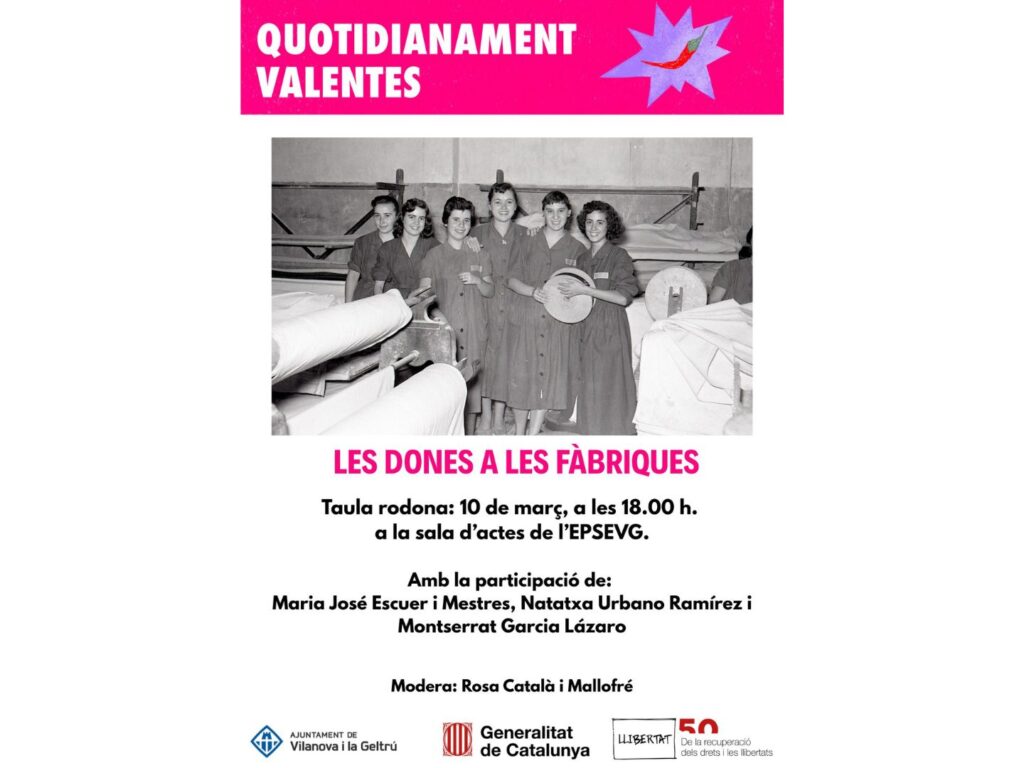 Quotidianament valentes - Les dones a les fàbriques